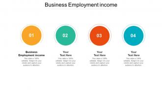 Business employment income ppt powerpoint presentation summary graphic images cpb