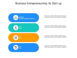 Business entrepreneurship vs start up ppt powerpoint presentation layouts graphics cpb