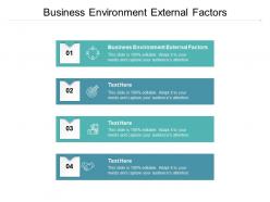 Business environment external factors ppt powerpoint presentation infographics professional cpb