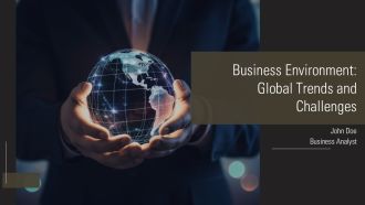 Business Environment Global Trends And Challenges PPT Guidelines AT