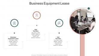 Business Equipment Lease In Powerpoint And Google Slides Cpb