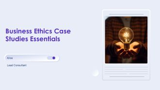 Business Ethics Case Studies Essentials PPT Slides AT