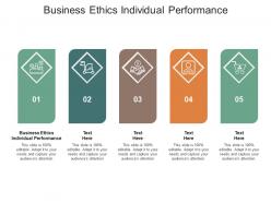 Business ethics individual performance ppt powerpoint presentation show design inspiration cpb