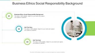Business Ethics Social Responsibility Background In Powerpoint And Google Slides Cpb