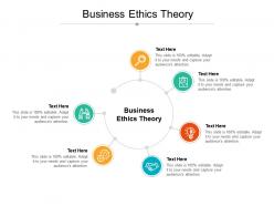 Business ethics theory ppt powerpoint presentation outline deck cpb