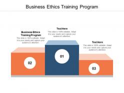 Business ethics training program ppt powerpoint presentation portfolio cpb