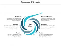 Business etiquette ppt powerpoint presentation pictures templates cpb