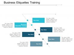 Business etiquettes training ppt powerpoint presentation slides good cpb