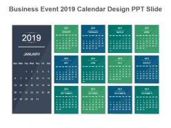 Business Event 2019 Calendar Design Ppt Slide