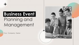 Business Event Planning And Management Powerpoint Presentation Slides