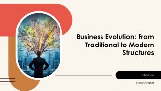 Business Evolution From Traditional To Modern Structures PPT Sample AT