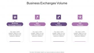 Business Exchanges Volume In Powerpoint And Google Slides Cpb