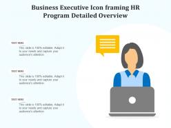 Business executive icon framing hr program detailed overview
