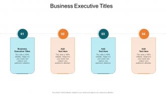 Business Executive Titles In Powerpoint And Google Slides Cpb