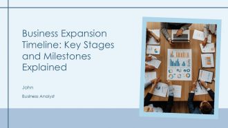 Business Expansion Timeline Key Stages And Milestones Explained PPT Mockup AT