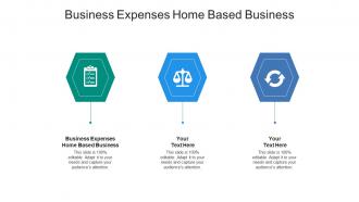 Business expenses home based business ppt powerpoint presentation summary elements cpb