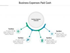 Business expenses paid cash ppt powerpoint presentation portfolio slides cpb
