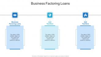 Business Factoring Loans In Powerpoint And Google Slides Cpb
