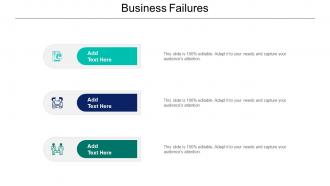 Business Failures Ppt Powerpoint Presentation Outline Graphics Tutorials Cpb
