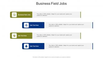 Business Field Jobs In Powerpoint And Google Slides Cpb