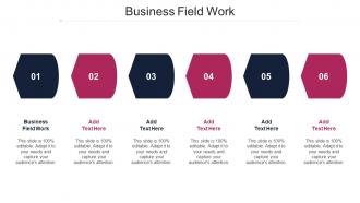 Business Field Work Ppt Powerpoint Presentation Summary Inspiration Cpb