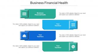 Business Financial Health Ppt Powerpoint Presentation Summary Rules Cpb