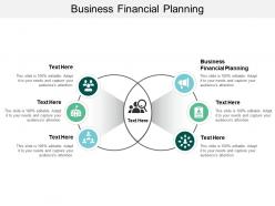 Business financial planning ppt powerpoint presentation slides design ideas cpb