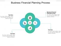 Business financial planning process ppt powerpoint presentation outline aids cpb
