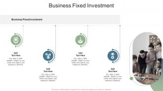 Business Fixed Investment In Powerpoint And Google Slides Cpb