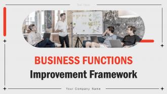 Business Functions Improvement Framework Powerpoint Presentation Slides Strategy CD V