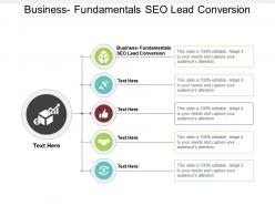 Business fundamentals seo lead conversion ppt powerpoint presentation slides examples cpb