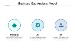 Business gap analysis model ppt powerpoint presentation file diagrams cpb