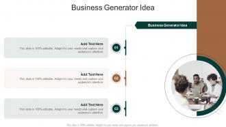 Business Generator Idea In Powerpoint And Google Slides Cpb