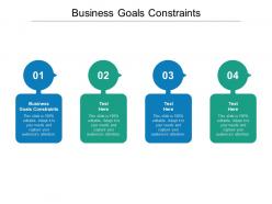 Business goals constraints ppt powerpoint presentation ideas outfit cpb
