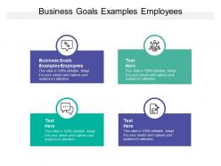 Business goals examples employees ppt powerpoint presentation inspiration cpb