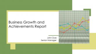 Business Growth And Achievements Report PPT Information AT