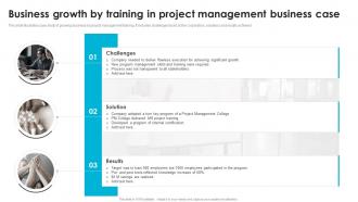Business Growth By Training In Project Management Business Case