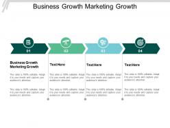 Business growth marketing growth ppt powerpoint presentation slides show cpb