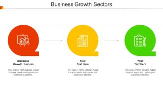 Business Growth Sectors Ppt Powerpoint Presentation Ideas Picture Cpb