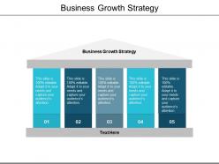 Business growth strategy ppt powerpoint presentation infographics example cpb