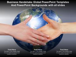 Business handshake global powerpoint templates and with all slides ppt powerpoint