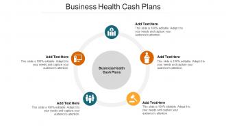 Business Health Cash Plans In Powerpoint And Google Slides Cpb