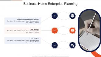 Business Home Enterprise Planning In Powerpoint And Google Slides Cpb