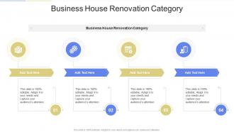 Business House Renovation Category In Powerpoint And Google Slides Cpb