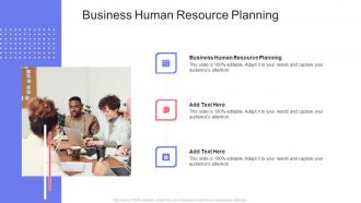 Business Human Resource Planning In Powerpoint And Google Slides Cpb