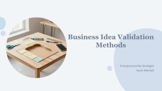 Business Idea Validation Methods PPT Designs VA