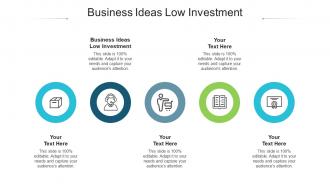 Business Ideas Low Investment Ppt Powerpoint Presentation Layouts Deck Cpb