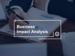 Business impact analysis marketing strategy ppt powerpoint presentation file infographics