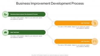 Business Improvement Development Process In Powerpoint And Google Slides Cpb