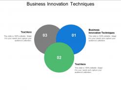 Business innovation techniques ppt powerpoint presentation layouts picture cpb